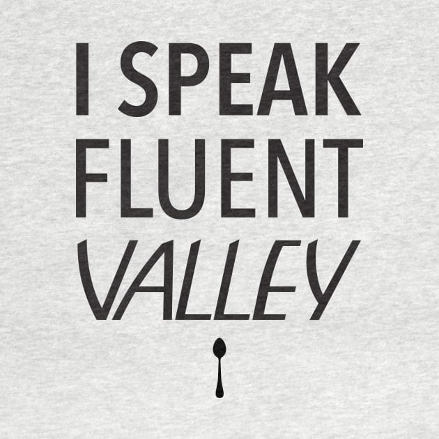 I Speak Fluent Valley • Light (Valley Girl Movie) by TruStory FM